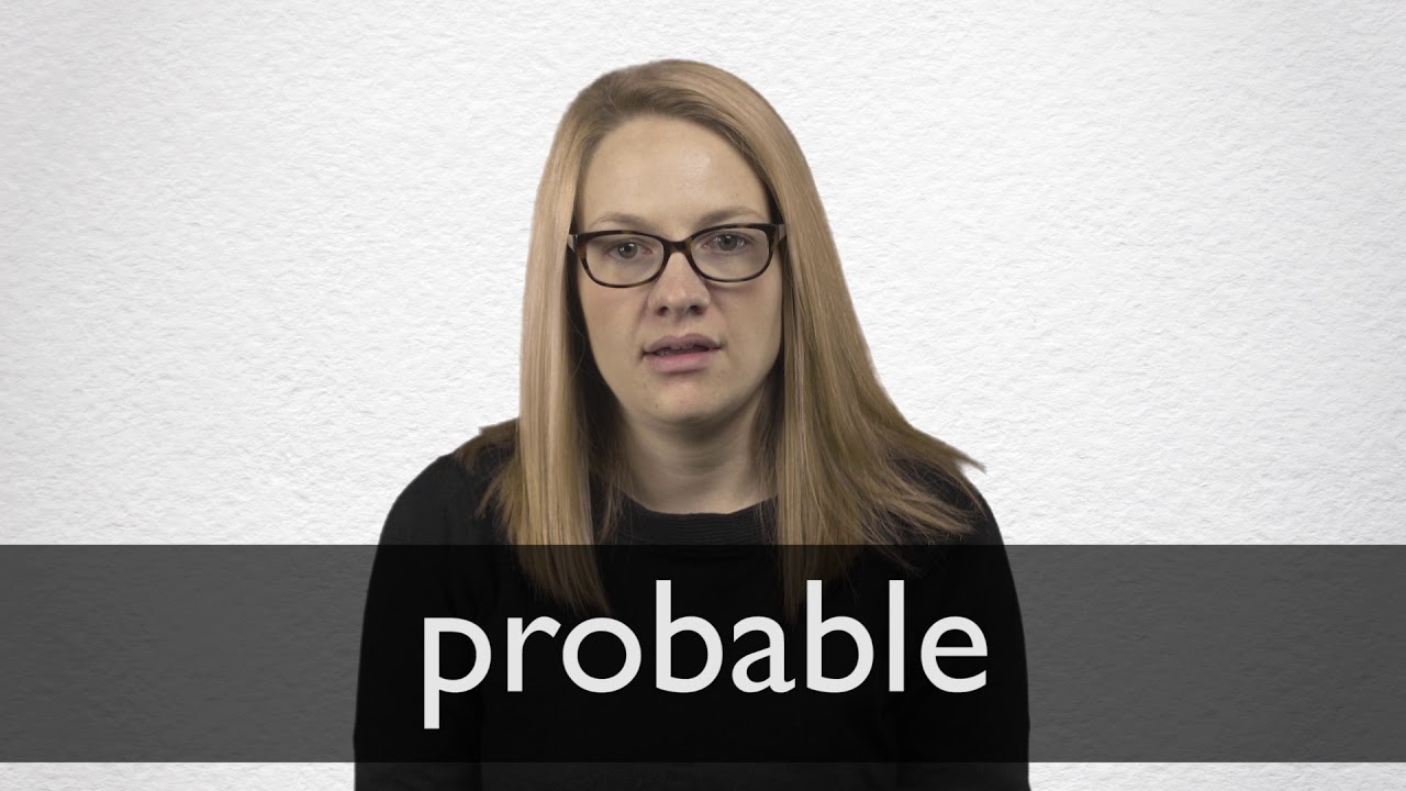 How To Pronounce Probable In British English