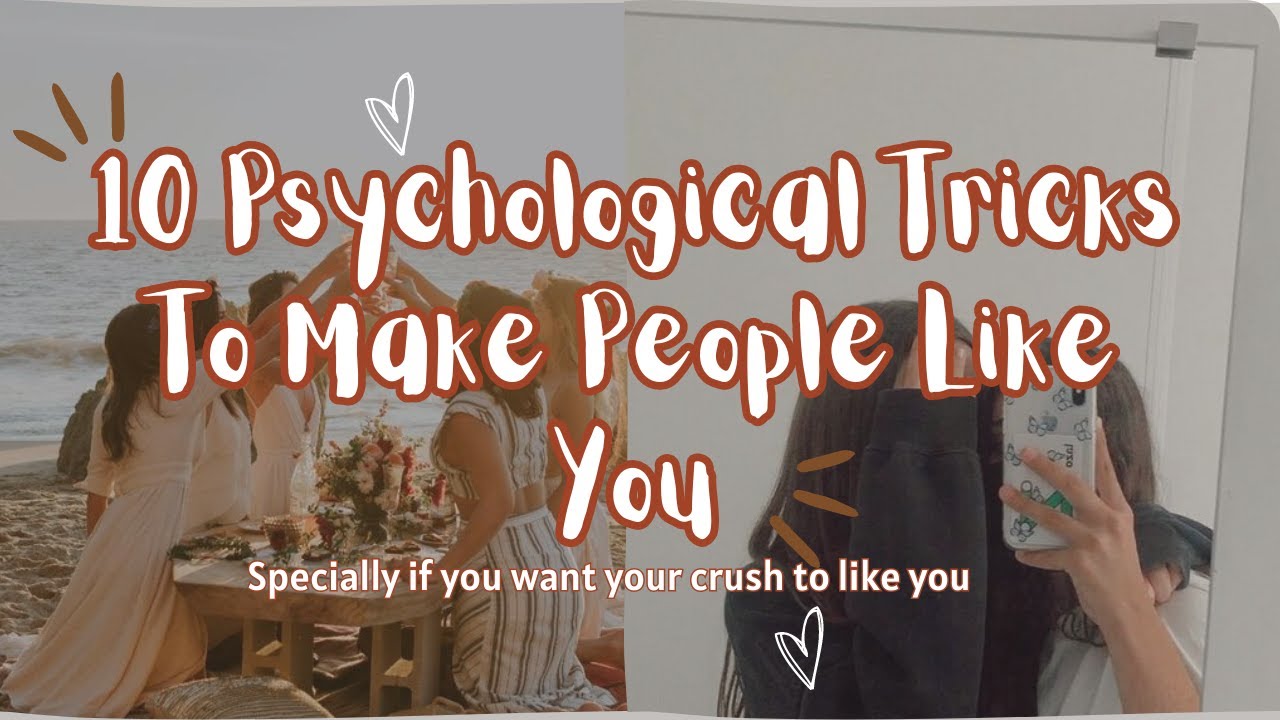 10 Psychological Tricks To Make People Like You #psychologytricks # ...