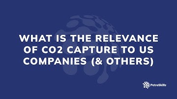 What is the Relevance of CO2 Capture to US Companies & Others Webinar
