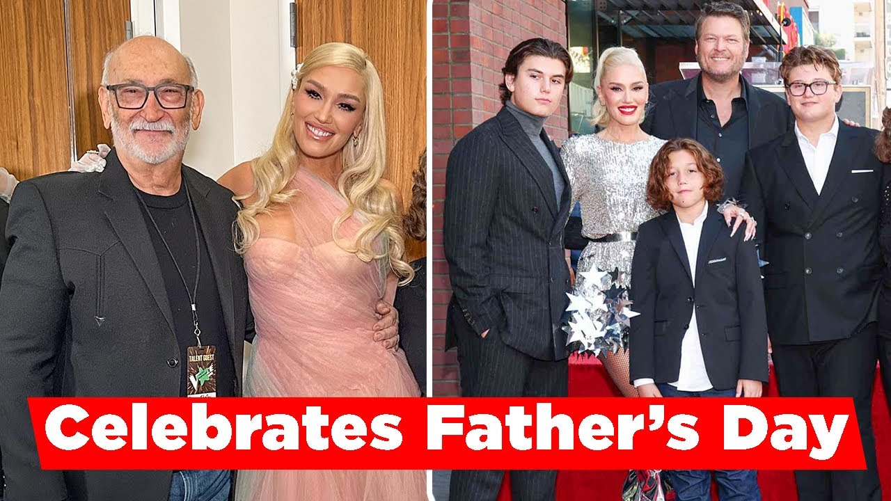 Gwen Stefani Celebrates Husband Blake Shelton And Dad Dennis On Father
