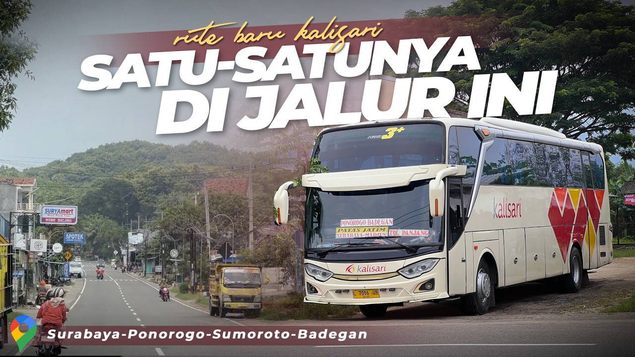 [ SURABAYA-BADEGAN ] RUTE BARU SAMPAI UJUNG PONOROGO !! 🔥 Trip Naik Bus KALISARI 