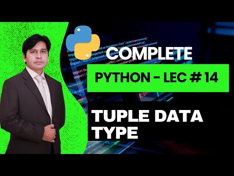 14. Python Tutorial for Beginners | Python Lecture 14 Tuple Data Type