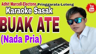 Terbaru~Karaoke sasak'Buaq Ate' Nada Pria Om.pelita harapan cover musik karaoke keyboard