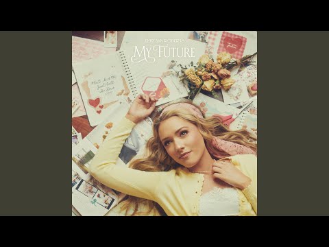 Emily Ann Roberts - My Future