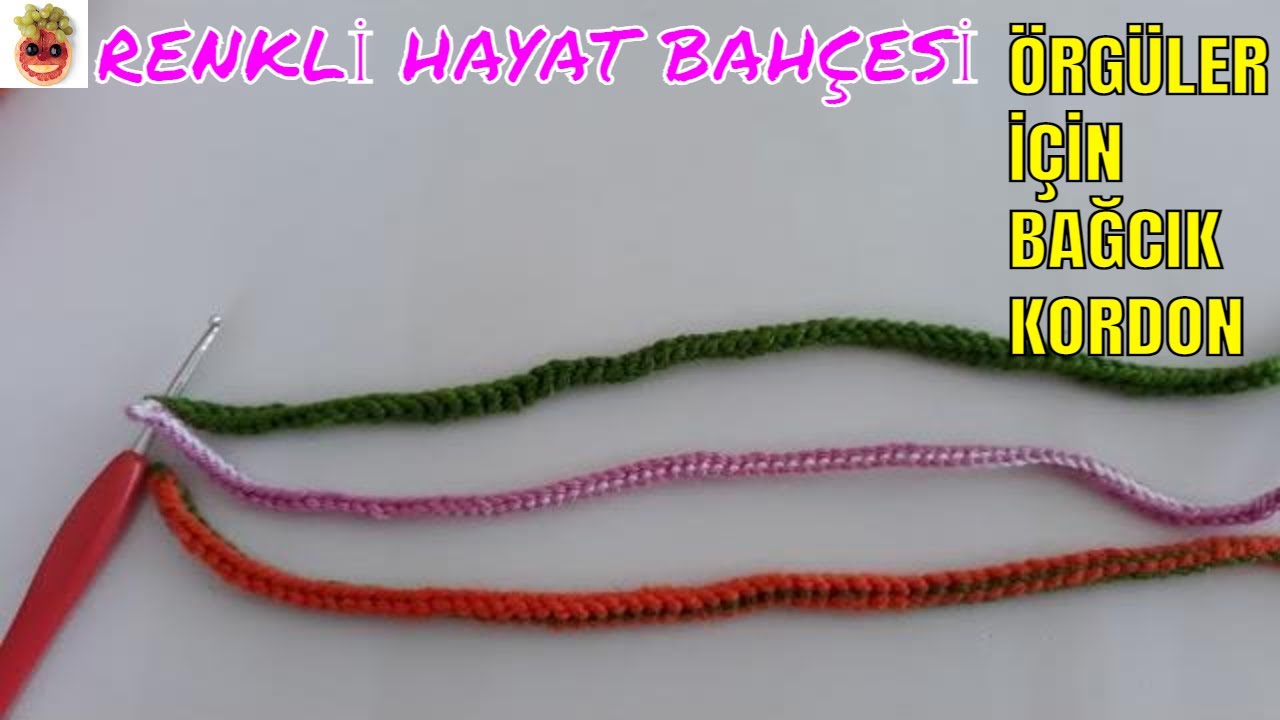 Bağcık (Kordon) Yapılışı - Örgüler ve Kıyfetler İçin / Anlatımlı Yapılışı / Örgü Dantel Oya El İşi