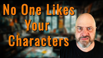 Try Writing Characters Your Readers Will Love