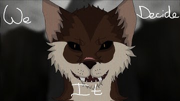 We Decide It | Tigerstar MAP | 8 | DemonicMadness