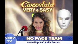 Cioccolata - Coreografia Ufficiale No Face Team Official Dance Video