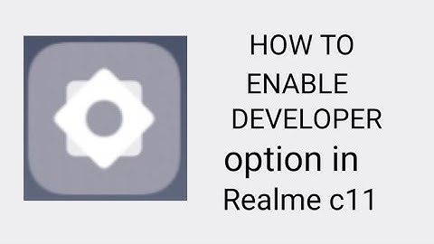 How to enable developer option in realme c11 | within 5 seconds |