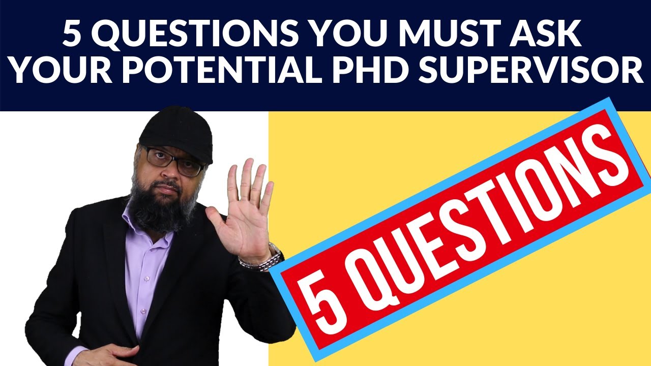 phd supervisor interview questions