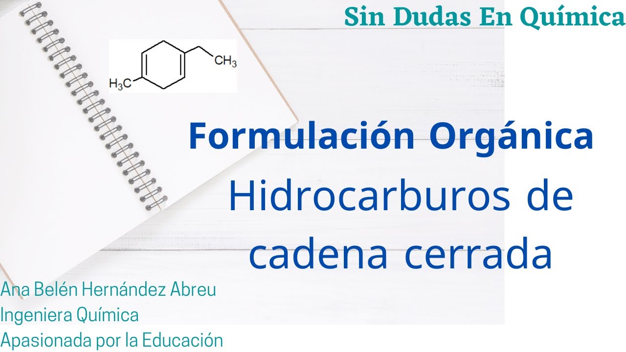 Cómo formular los hidrocarburos de cadena cerrada - YouTube