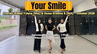Your Smile - Line Dance | Choreo :Risma Yulana (INA) \u0026 Duma Kristina (INA) - Intermediate -Oct 2025
