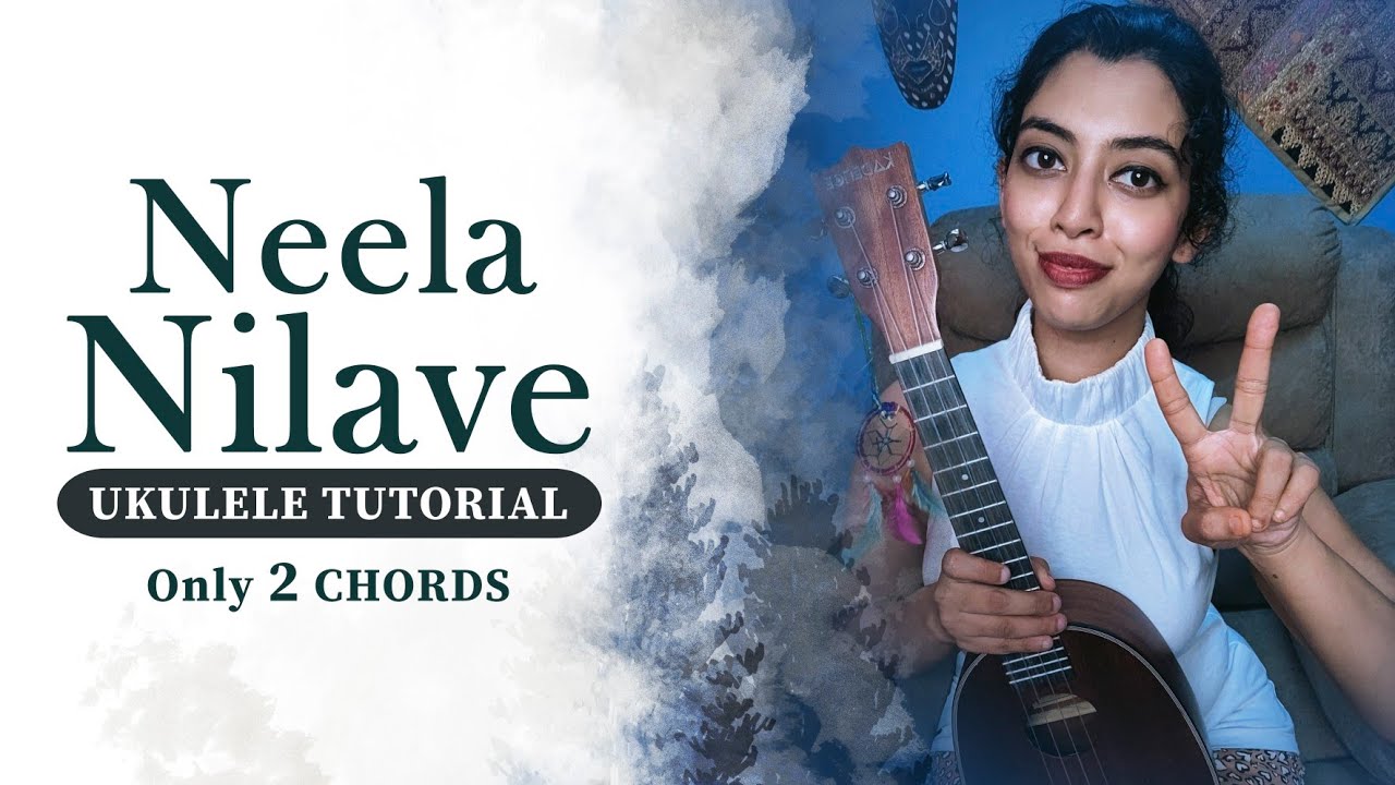 NEELA NILAVE UKULELE TUTORIAL EASY MALAYALAM UKULELE TUTORIAL