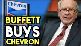 Warren Buffett Purchased Chevron and You Should Too