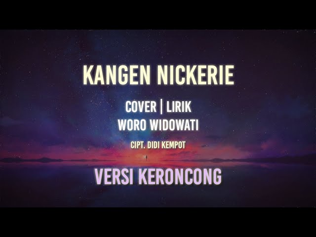 Kangen Nickerie Versi Keroncong (Cover Woro Widowati) class=