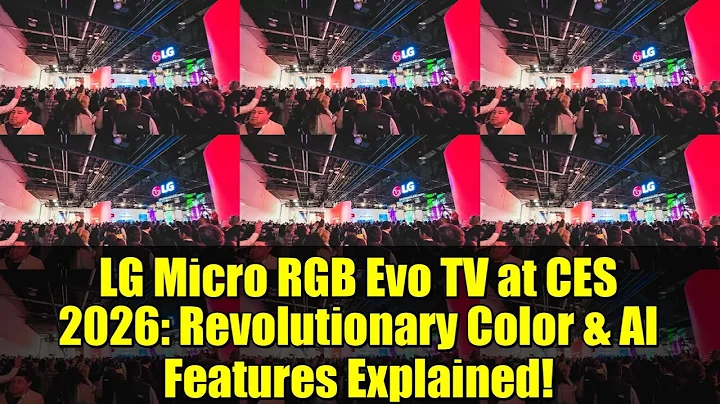 LG Micro RGB Evo TV at CES 2026: Revolutionary Color & AI Features Explained!