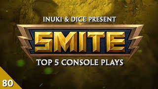 SMITE - Top 5 Console Plays #80