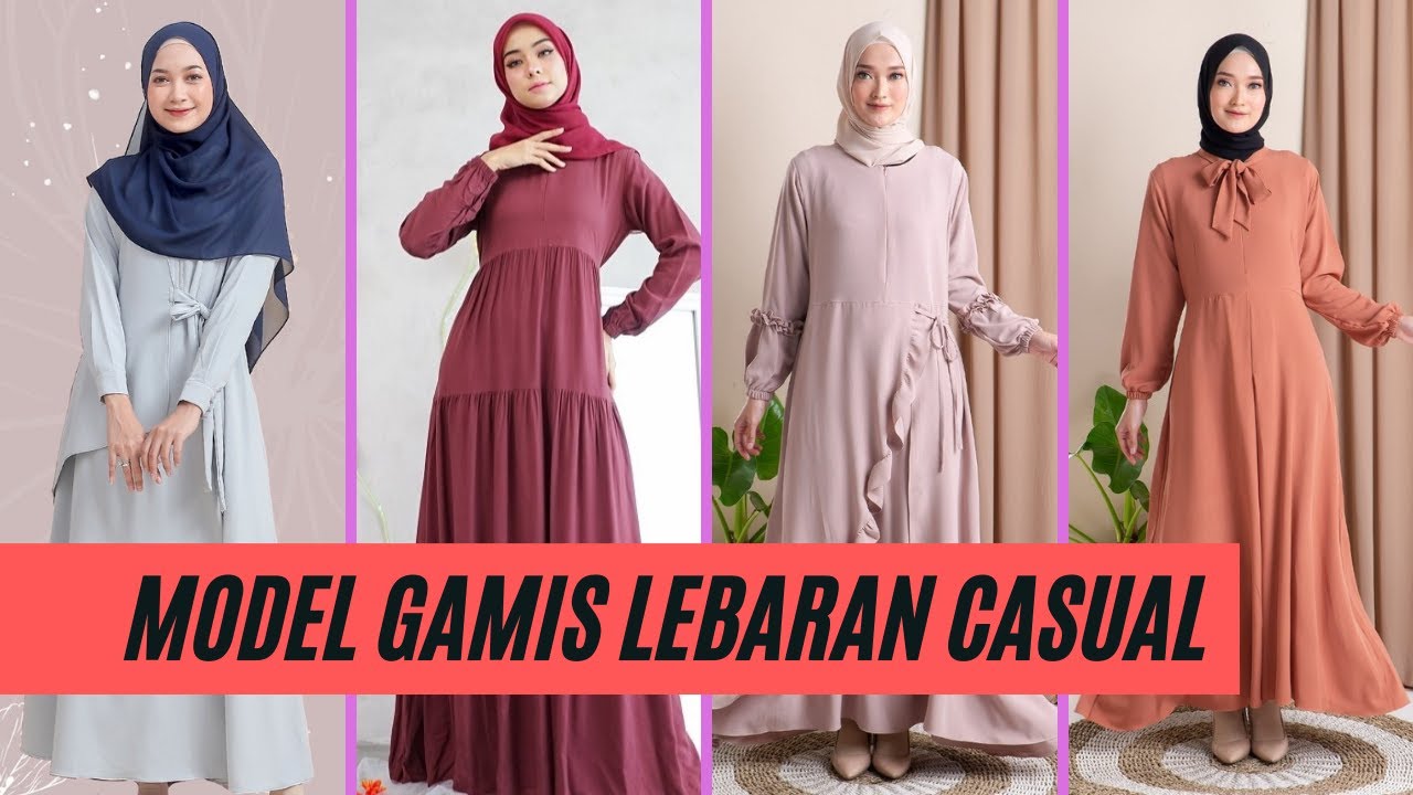 GAMIS LEBARAN 2022 || GAMIS SIMPEL || GAMIS POLOS || GAMIS CASUAL || MODEL GAMIS TERBARU 2022