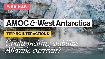 AMOC Stabilization by West Antarctic Ice Sheet Meltwater | Sacha Sinet | ClimTip Webinar