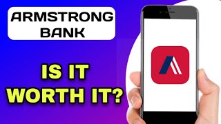 ARMSTRONG BANK BANKING APP REVIEW - IS IT WORTH IT? (EXPLAINED)