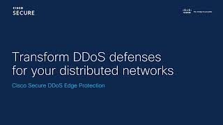 Cisco Secure DDoS Edge Protection | Intro to Cloud-Scale Threat Mitigation