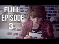 Life is Strange Episode 3 Chaos Theory Full Episode 