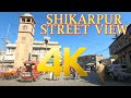 Shikarpur city street view 2021  driving through shikarpur city sindh pakistan  4k