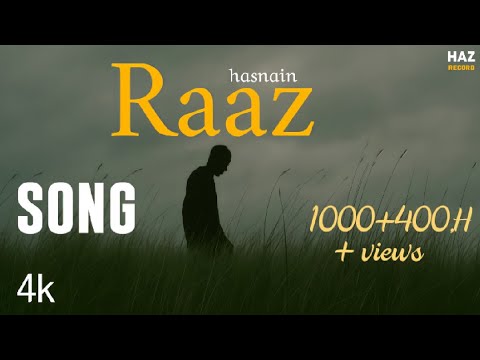 Raaz Official Video Hasnain Ikram HAZ Records 2025 New Song Sad Song
