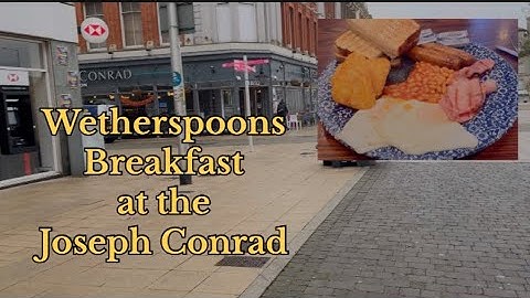 Wetherspoons Breakfast, what’s it really like?