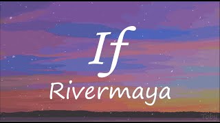 If - Rivermaya (Lyrics)