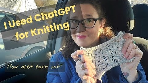 I Used ChatGPT to Generate a Knitting Pattern! Was it a Success? 🤖
