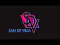 San De Villa - Sweetest Friend
