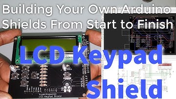 Building Your Own Arduino Shields from start to finish: LCD Keypad Shield