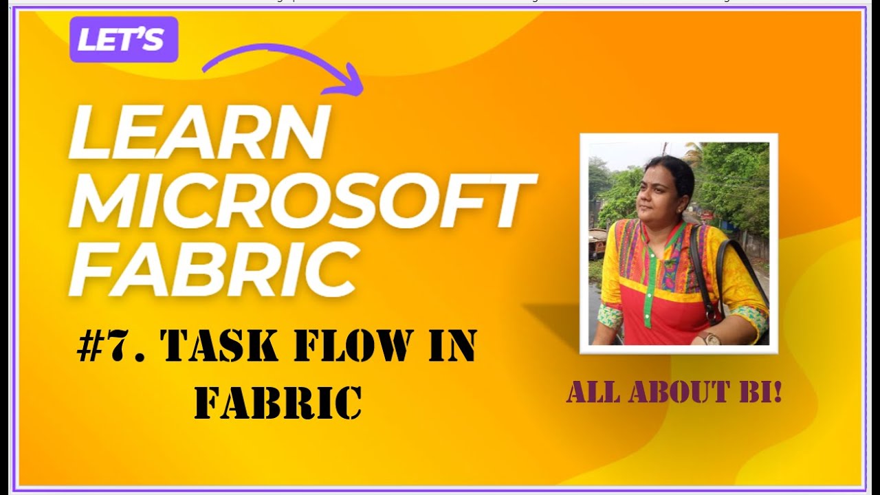 Microsoft Fabric - What are task flows? Must to know basics.. - YouTube
