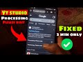 chrome me youtube studio open nahi ho raha hai | yt studio chrome processing please wait problem
