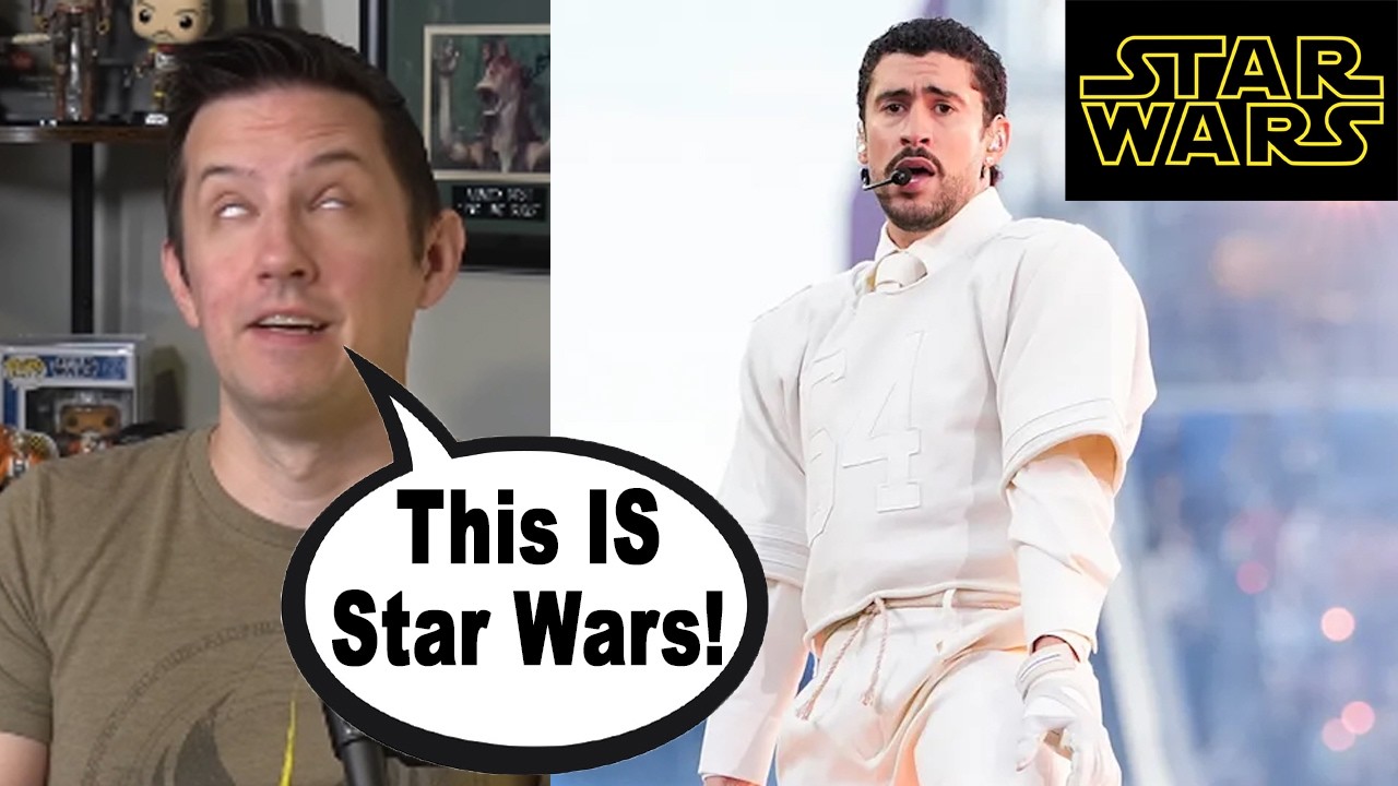 Star Wars Sexplained Claims CRINGE Bad Bunny Halftime Show Represents Star Wars