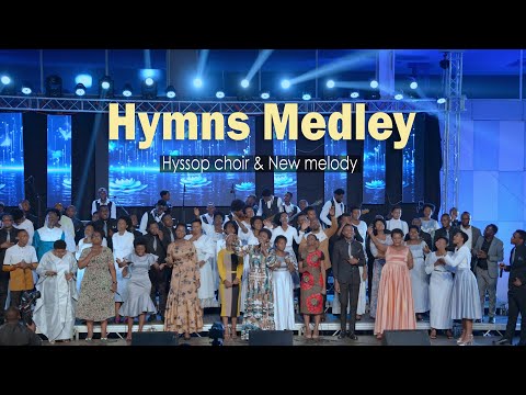 Hyssop Choir Hymns Medley Ft New Melody 74 120 Gushimisha Zamar Concert 