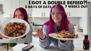2 Days of Eating | Refeed Weekend | 7 Weeks Out