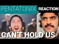 Can't Hold Us - Pentatonix (Macklemore & Ryan Lewis cover) - 1st time reaction [Official Video]