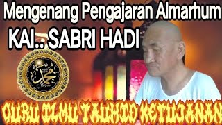ILMU TAUHID KETUHANAN_TAUSIAH KETUHANAN OLEH TUAN GURU SABRI HADI