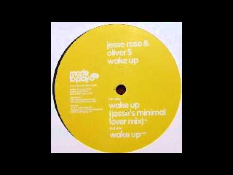 Jesse Rose \u0026 Oliver $ - Wake Up