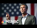 Beto O’Rourke: I Hope The Story Of 2020 Is The Texas Voter | All In | MSNBC