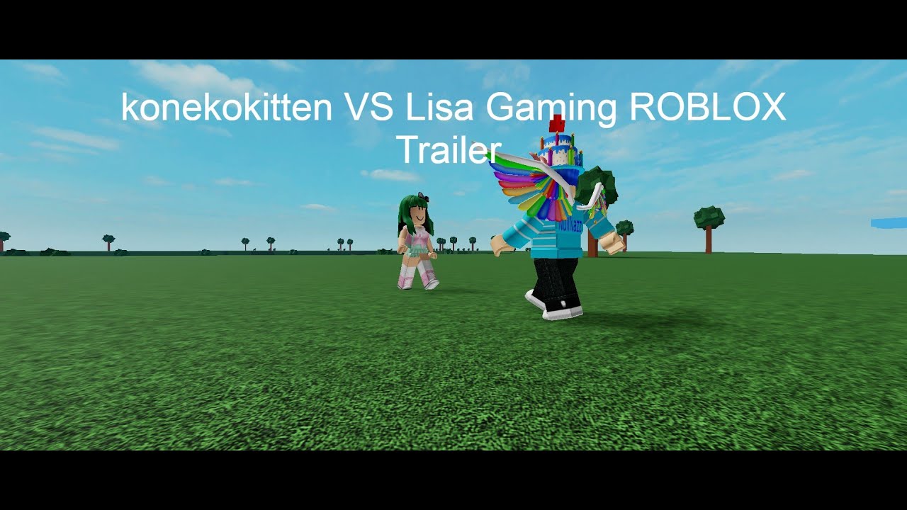 Konekokitten Vs Lisa Gaming Roblox Trailer Unbanlisa Banlisa Youtube - konekokitten lisa gaming roblox