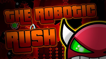 The Robotic Rush (Very Easy Demon) by Andromeda (Me) and Thawe | Geometry Dash