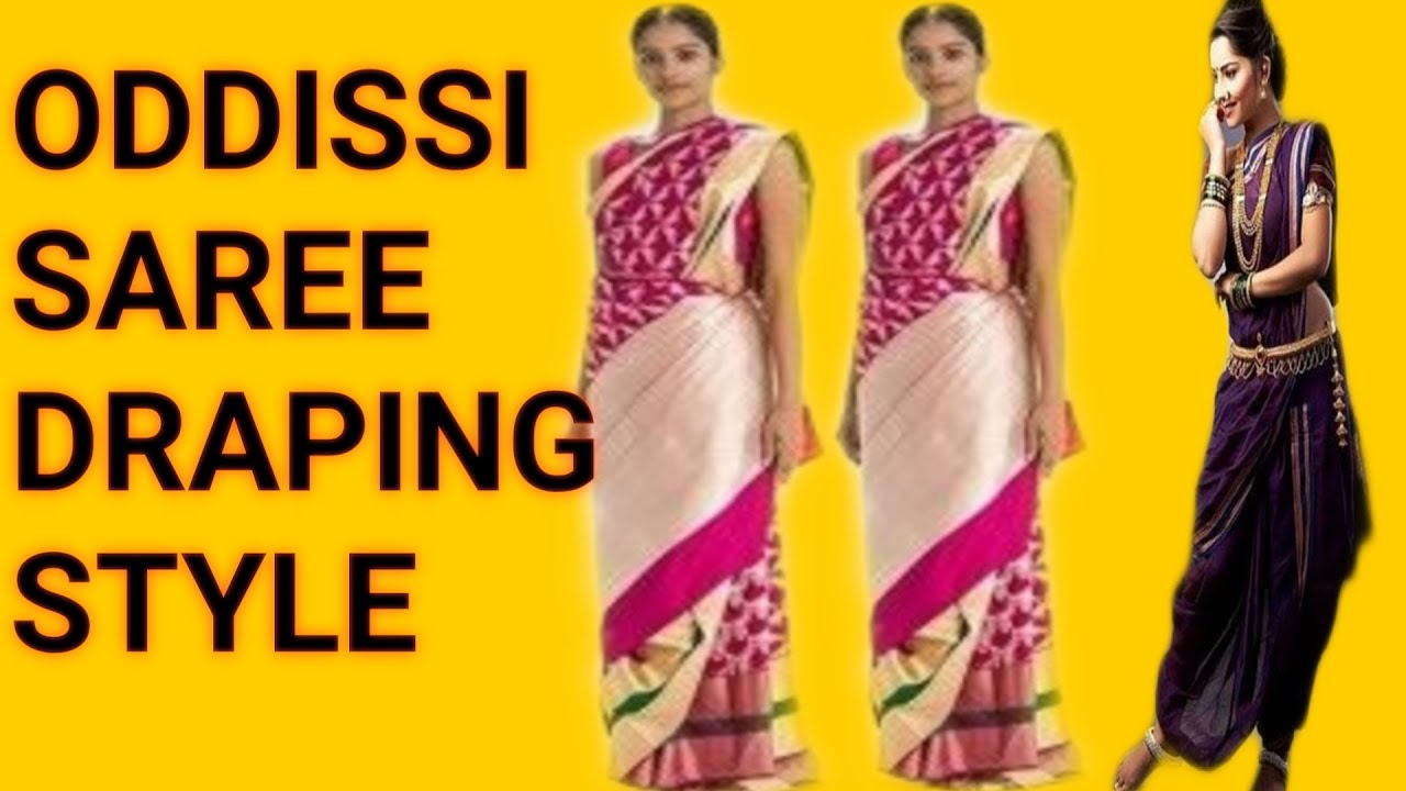 How to wear orissa Style saree | orissa Style draping | AniStyle ...