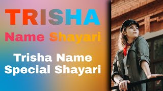 Trisha Name Shayari Status | Trisha Name 4K Whatsapp Status | APS Pankaj
