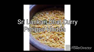 Parippu Hodda | Sri Lankan Dhal Curry  Quick and Easy