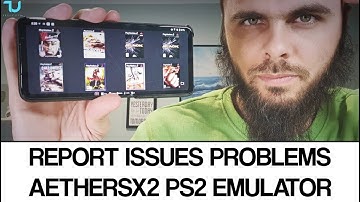 AetherSX2 Reporting issues/problems? Next updates to fix PS2 Games graphics?