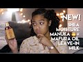 NEW! SHEA MOISTURE MANUKA HONEY & MAFURA OIL LEAVE IN MILK | Demo + Review | Danielle Renée