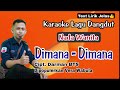 Karaoke Dimana Dimana - Vera Wabula (Nada Wanita - Lagu Dangdut Cipt. Darman BTS)